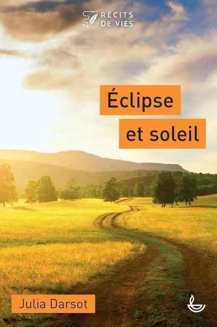 Éclipse et soleil - Julia Darsot - LECTURE BIBLE F