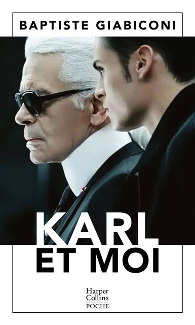 Karl et moi - Baptiste Giabiconi - HARPERCOLLINS