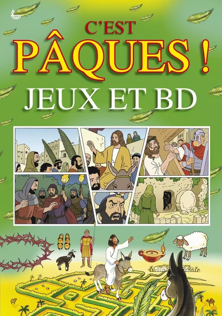 C'est Pâques ! jeux et bd - Roma Bishop - LECTURE BIBLE F