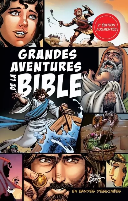 Grandes aventures de la Bible - 2e édition augmentée -  Collectif - LECTURE BIBLE F