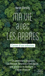 Ma vie avec les arbres