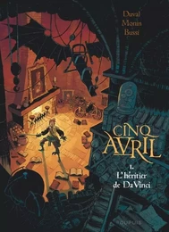 Cinq Avril - Tome 1 - L'héritier de Da Vinci