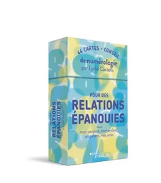 Pour des relations épanouies avec mon conjoint, mon enfant, un parent, mes amis