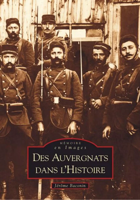 Auvergnats dans l'histoire (Des) -  - Editions Sutton