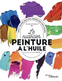 Le nuancier peinture à l'huile