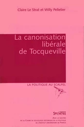 CANONISATION LIBERALE DE TOCQUEVILLE