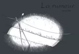 La Rumeur