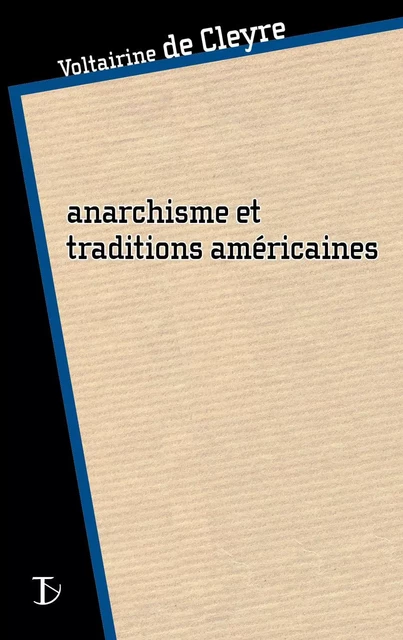 Anarchisme et traditions américaines -  - SEXTANT