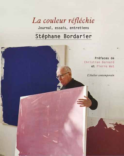 La couleur réfléchie - Stéphane Bordarier - L'Atelier Contemporain