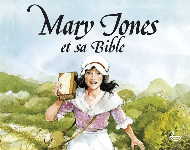 Mary Jones et sa Bible - Mig Holder - LECTURE BIBLE F