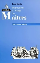 Instructions à l'usage des maîtres au rite écossais rectifié