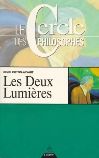 Les Deux Lumières - Henri Coton-Alvart - Dervy