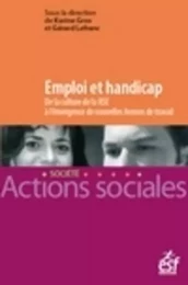 Emploi et handicap - De la culture de la RSE à l'émergence de nouvelles formes de travail