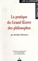 La Pratique du Grand OEuvre des philosophes