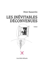 Les inévitables déconvenues