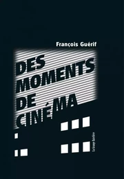 Des moments de cinéma