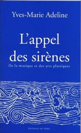 L'appel des sirènes