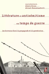 Littérature et antisémitisme en temps de guerre