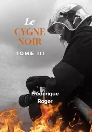 Le cygne noir III