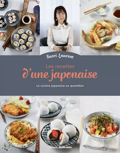 Les recettes d'une japonaise  - Saori Laurent - MARIE-CLAIRE