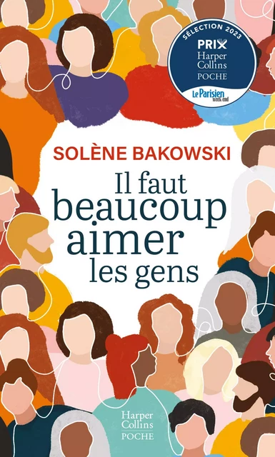 Il faut beaucoup aimer les gens - Solène Bakowski - HARPERCOLLINS