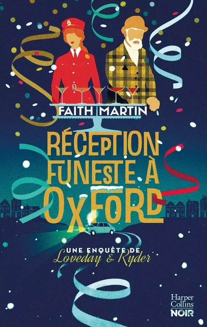 Réception funeste à Oxford - Faith Martin - HARPERCOLLINS