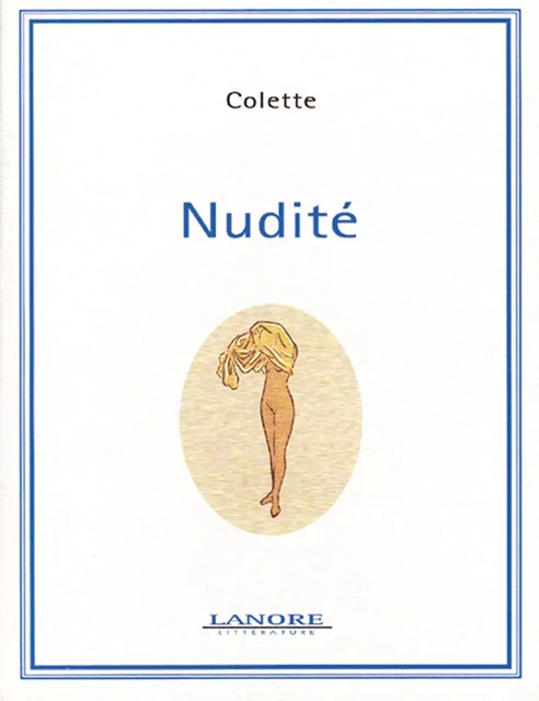 Nudité -  COLETTE - EDITIONS FERNAND LANORE