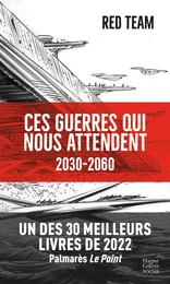 Ces guerres qui nous attendent (2030-2060)