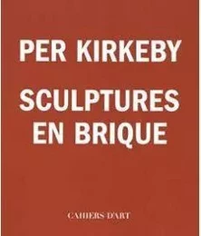 Per Kirkeby - sculptures en brique