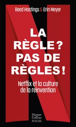 La règle ? Pas de règles !