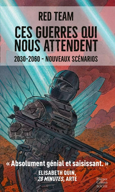 Ces guerres qui nous attendent (2030-2060) - nouveaux scénarios -  La Red Team - HARPERCOLLINS