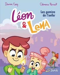 Léon et Lena - Tome 1 - Les gamins de l enfer