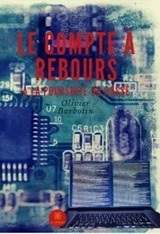 Le compte à rebours - Tome I: À la poursuite du passé