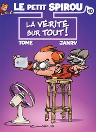 Le Petit Spirou - Tome 18 - La vérité sur tout !