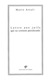 Lettre aux juifs qui se croient persécutés