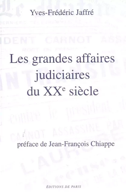 Les grandes affaires judiciaires du XXe siècle -  Collectif Groupe Revue Fiduciaire - DE PARIS