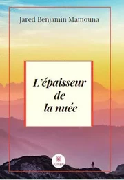 L’épaisseur de la nuée