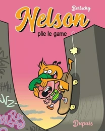 Nelson - Tome 4 - Plie le game