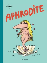 Les Dieux de l'Olympe  - Tome 1 - Aphrodite