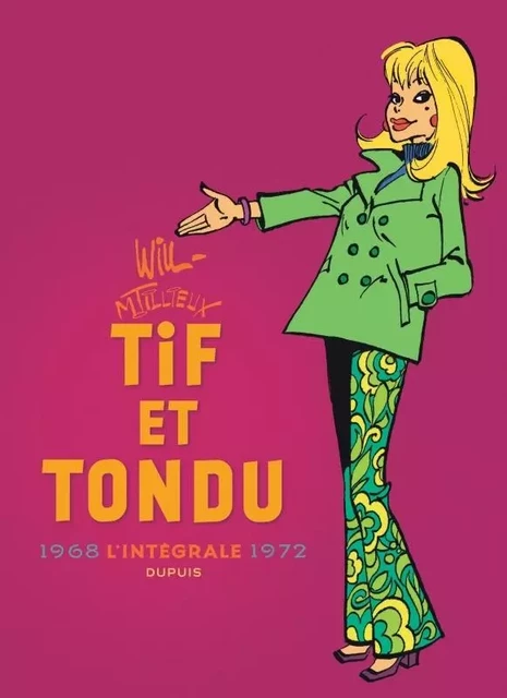 Tif et Tondu - Nouvelle Intégrale - Tome 6 - 1968-1972 -  Tillieux - EDITIONS DUPUIS