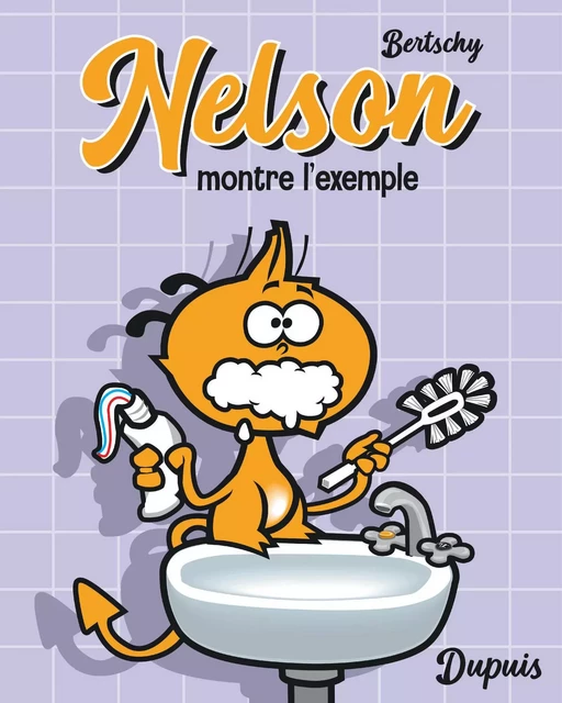 Nelson - Tome 1 - Montre l'exemple -  Bertschy - EDITIONS DUPUIS