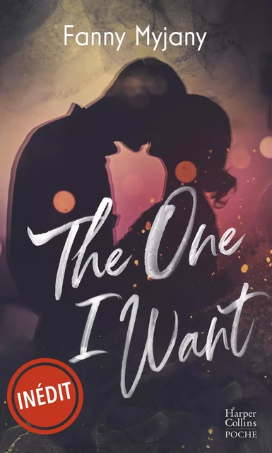 The One I Want - Fanny Myjany - HARPERCOLLINS