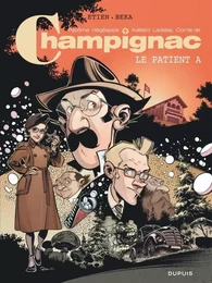 Champignac - Tome 2 - Le patient A