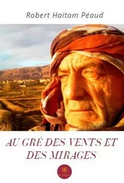 Au gré des vents et des mirages