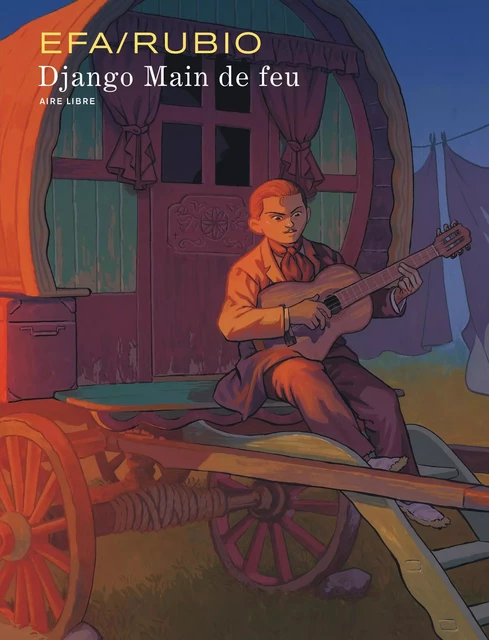 Django Main de feu -  Rubio Salva - EDITIONS DUPUIS