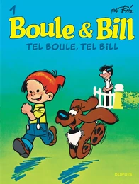 Boule et Bill - Tome 1 - Tel Boule, tel Bill