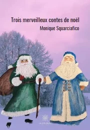 Trois merveilleux contes de noël