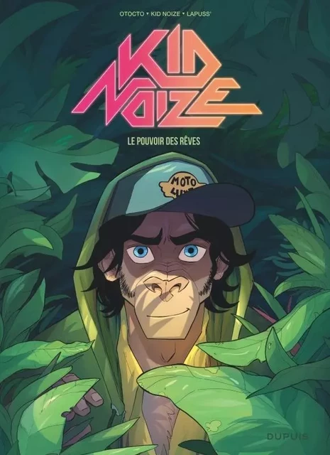 Kid Noize - Tome 2 - Le pouvoir des rêves -  Kid Noize,  Lapuss' - EDITIONS DUPUIS