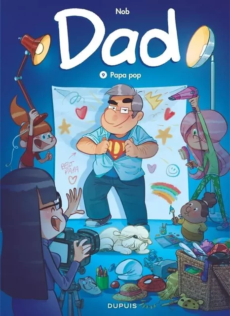 Dad - Tome 9 - Papa pop -  Nob - EDITIONS DUPUIS