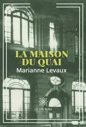 La maison du quai